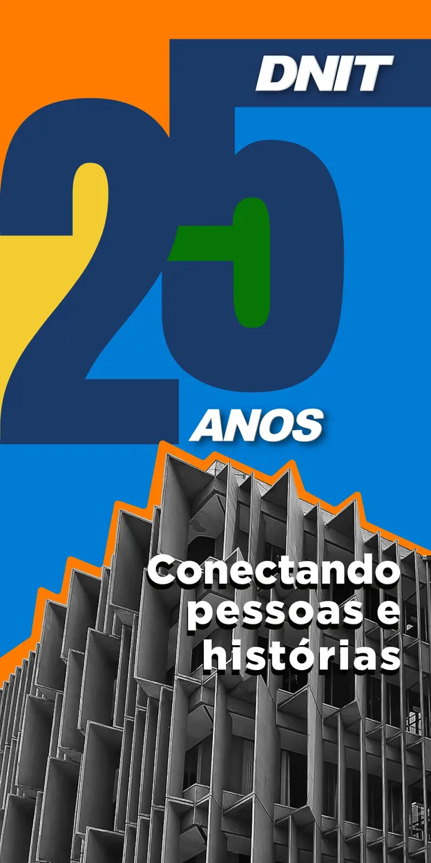 DNIT 25 Anos